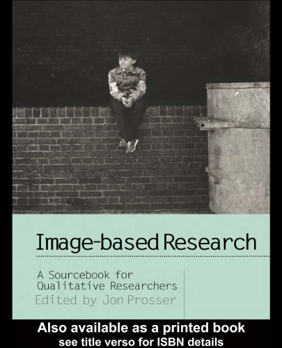 Image-based Research: A Sourcebook for Qualitative Researchers