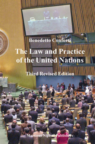 The Law And Practice Of The United Nations (Legal Aspects of International Organization)