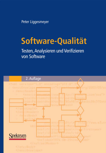 Software-Qualität: Testen, Analysieren und Verifizieren von Software (2. Auflage German Edition)