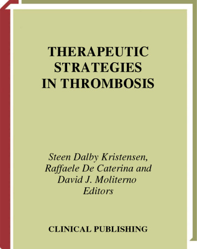 Therapeutic Strategies in Thrombosis