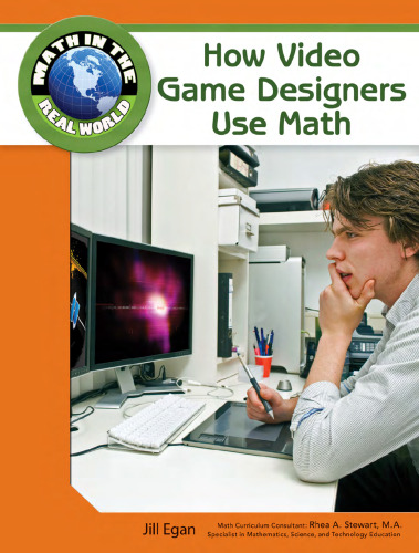 How Video Game Designers Use Math (Math in the Real World)