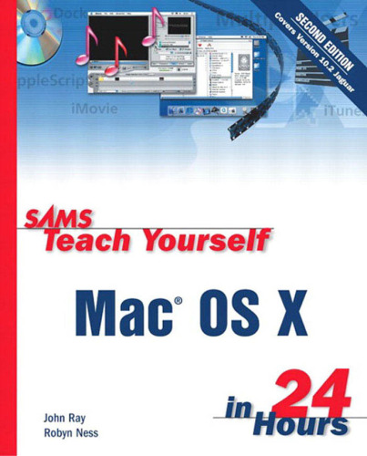 Sams Teach Yourself Mac OS X in 24 Hours (2nd Edition)