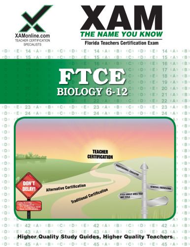 FTCE Biology 6-12: Teacher Certification Exam (XAM FTCE)