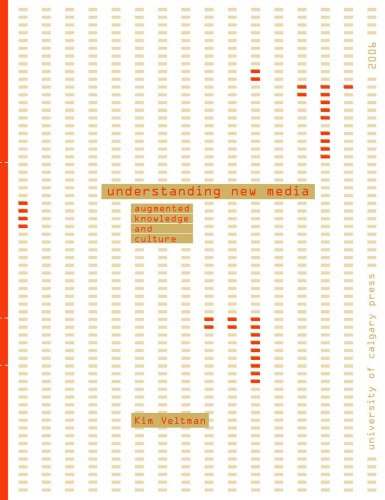 Understanding New Media: Augmented Knowledge & Culture