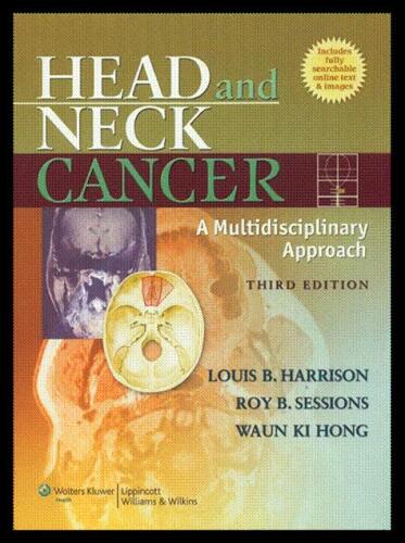 Head and Neck Cancer: A Multidisciplinary Approach, 3rd Edition