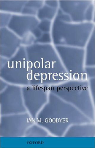 Unipolar Depression: A Lifespan Perspective