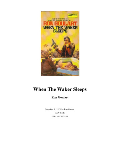 When the Waker Sleeps