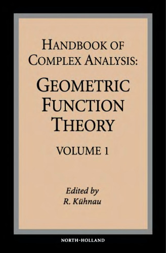 Handbook of complex analysis: geometric function theory