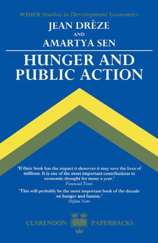 Hunger and Public Action (Wider Studies in Development Economics)