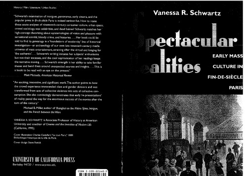 Spectacular Realities: Early Mass Culture in Fin-de-Secle Paris