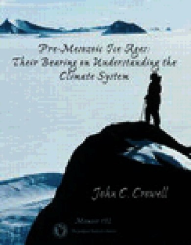 Pre-Mesozoic Ice Ages: Their Bearing on Understanding the Climate System  (GSA Memoirs 192)