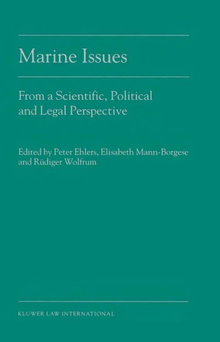 Marine Issues:From a Scientific, Political and Legal Perspective