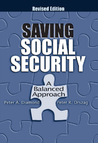 Saving Social Security: A Balanced Approach (Revised Edition)