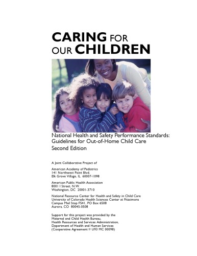 Caring for Our Children: National Health and Safety Performance Standards: Guidelines for Out-Of-Home Child Care