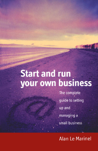 Start and Run Your Own Business