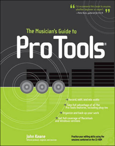 The Musician's Guide to Pro Tools