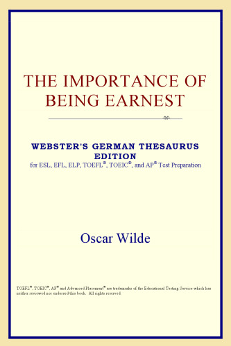 The Importance of Being Earnest (Webster's German Thesaurus Edition)
