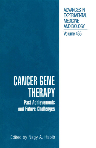 Cancer Gene Therapy: Past Achievements and Future Challenges