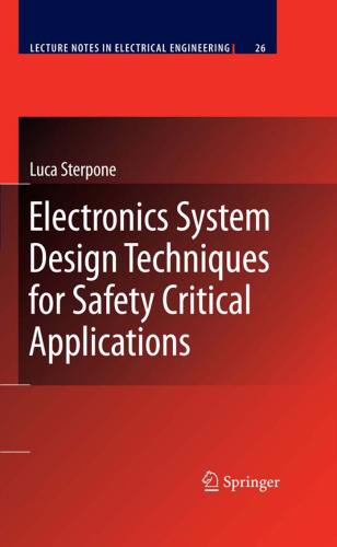 Electronics System Design Techniques for Safety Critical Applications