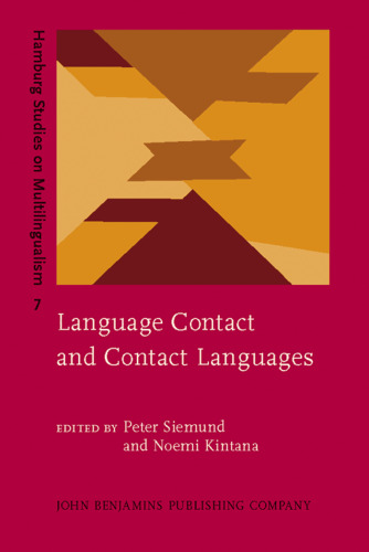 Language Contact and Contact Languages (Hamburg Studies on Multilingualism (Hsm))