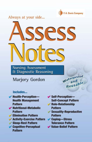 Assess Notes: Nursing Assessment & Diagnostic Reasoning (Davis's Notes)