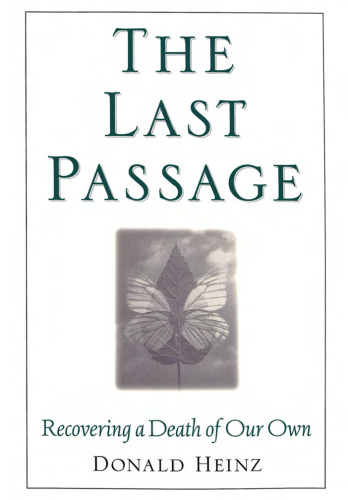 The Last Passage: Recovering a Death of Our Own