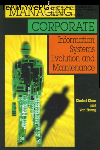Managing Corporate Information Systems Evolution and Maintenance