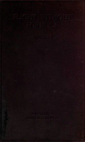 Flight Without Formulae - Simple Discussions on the Mechanics of the Aeroplane, (2nd Ed.)