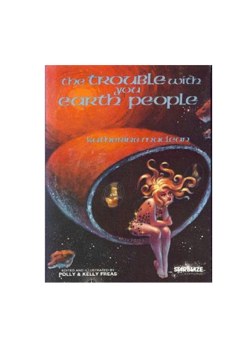 The Trouble With You Earth People