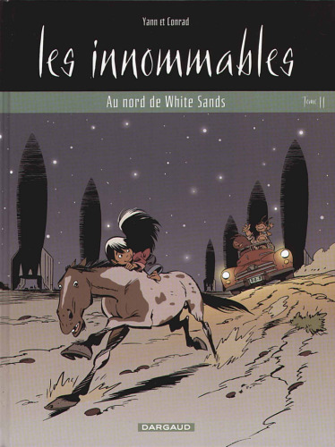 Les Innommables, tome 11 : Au nord de White Sands