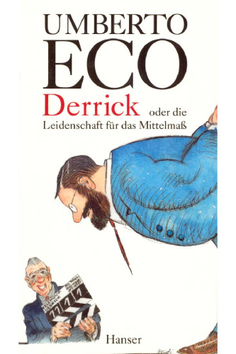 Derrick oder die Leidenschaft für das Mittelmaß: Streichholzbriefe 1990-2000