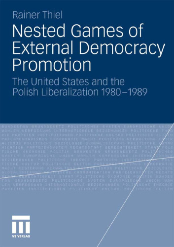 Nested Games of External Democracy Promotion