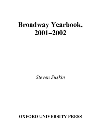 Broadway Yearbook 2001-2002: A Relevant and Irreverent Record (Broadway Yearbook)