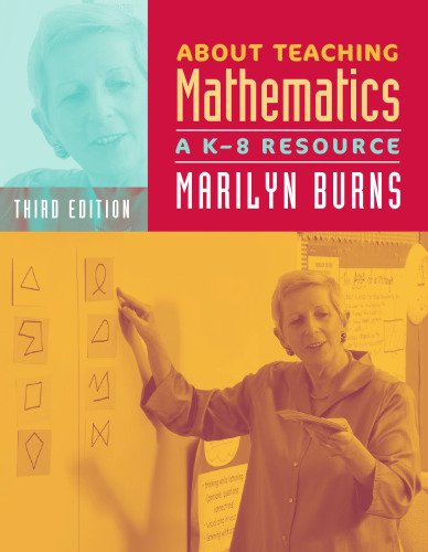 About Teaching Mathematics: A K-8 Resource, 3rd Edition