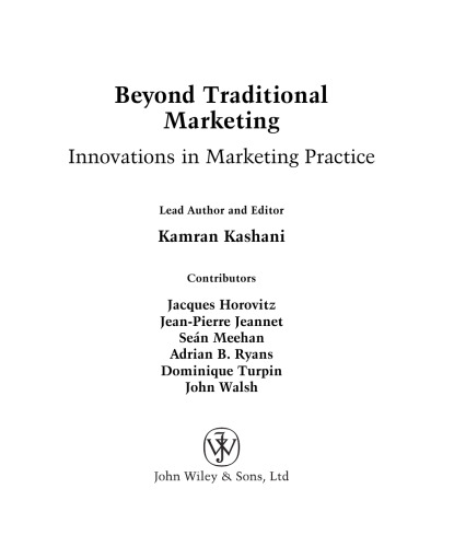Beyond Traditional Marketing: Innovations in Marketing Practice (IMD Executive Development Series)