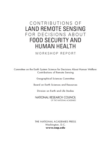Contributions of Land Remote Sensing for Decisions About Food Security and Human Health