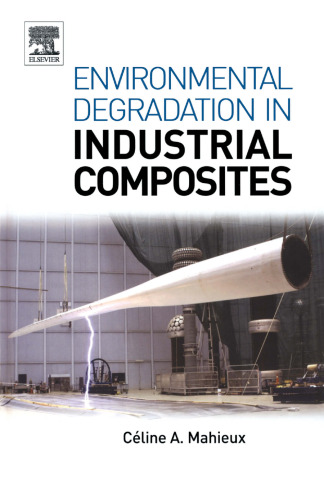 Environmental Degradation of Industrial Composites