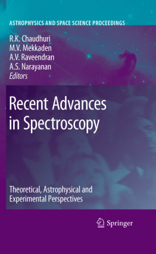 Recent Advances in Spectroscopy: Theoretical, Astrophysical and Experimental Perspectives
