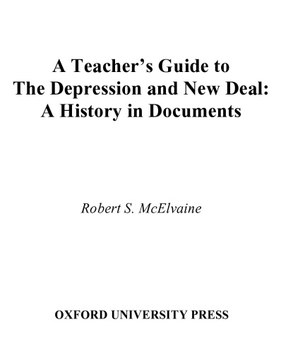 A Teacher's Guide to The Depression and New Deal: A History in Documents (Pages from History)