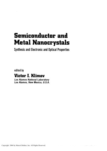 Semiconductor and metal nanocrystals: synthesis and electronic and optical properties