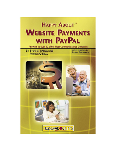Happy about Website Payments with Paypal: Answers to Over 40 of the Most Commonly Asked Questions
