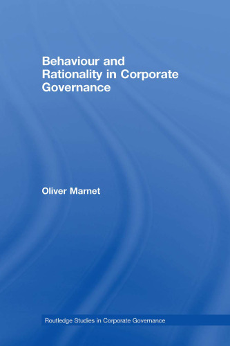 Behaviour and Rationality in Corporate Governance (Routledge Series in Corporate Governance)