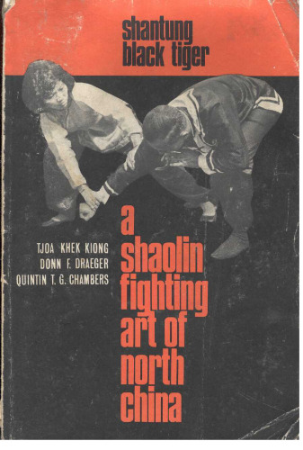 Shantung Black Tiger: A Shaolin Fighting Art of North China  Martial Arts   Self Defense