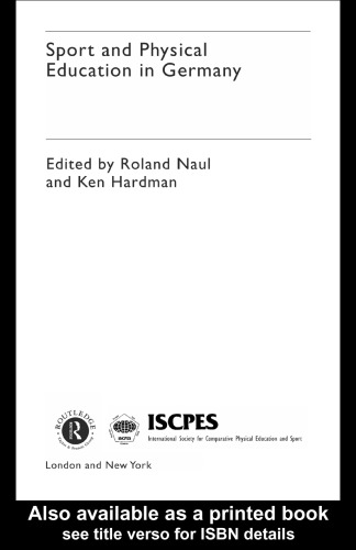 Sport and Physical Education in Germany (Iscpes Book Series.)