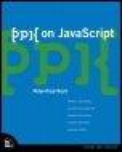 ppk on JavaScript: Modern, Accessible, Unobtrusive JavaScript Explained by Means of Eight Real-World Example Scripts