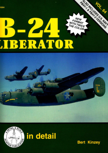 B-24 Liberator in detail & scale Vol 64