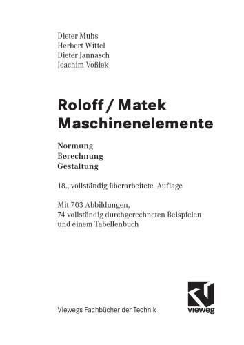 Roloff Matek Maschinenelemente. Lehrbuch und Tabellenbuch, 18.Auflage
