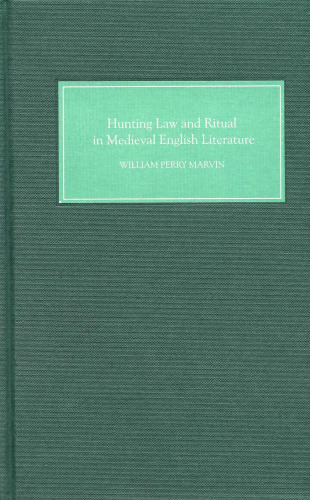 Hunting Law and Ritual in Medieval English Literature