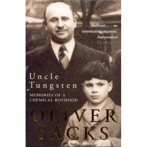 Uncle Tungsten: Memories of a Chemical Boyhood