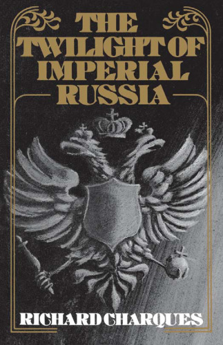 The Twilight of Imperial Russia (A Galaxy Book ; Gb419)